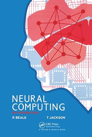 Neural Computing an Introduction by R Beale and T Jackson (2001)